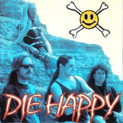 Die Happy (USA) : Die Happy